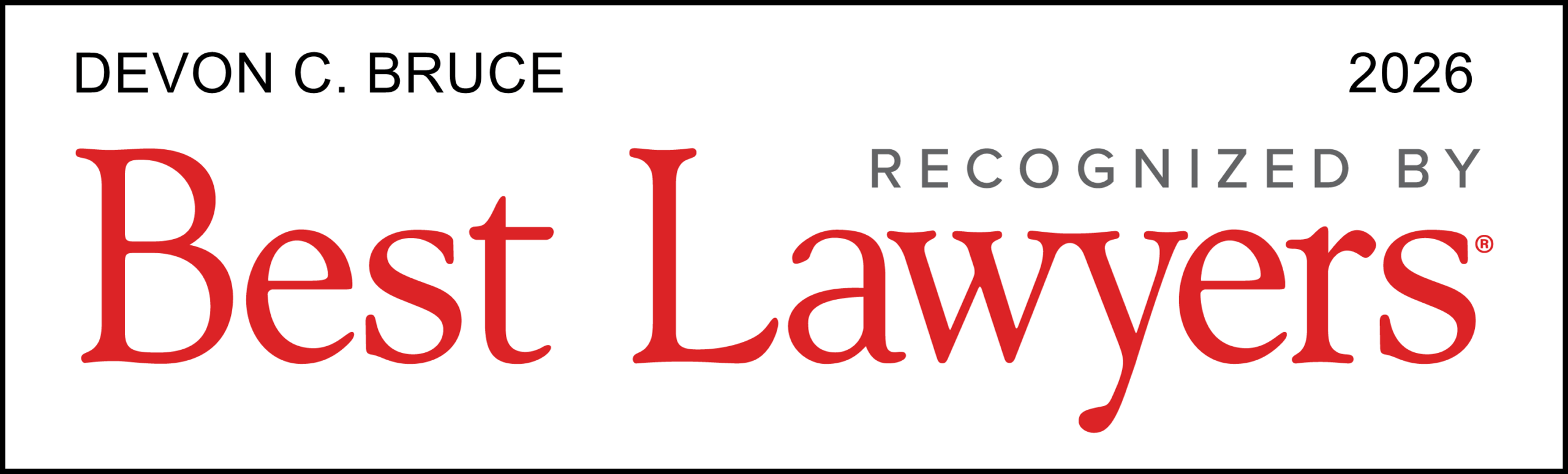 Best Lawyers badge, text: Devon C. Bruce Recognized by Best Lawyers 2016