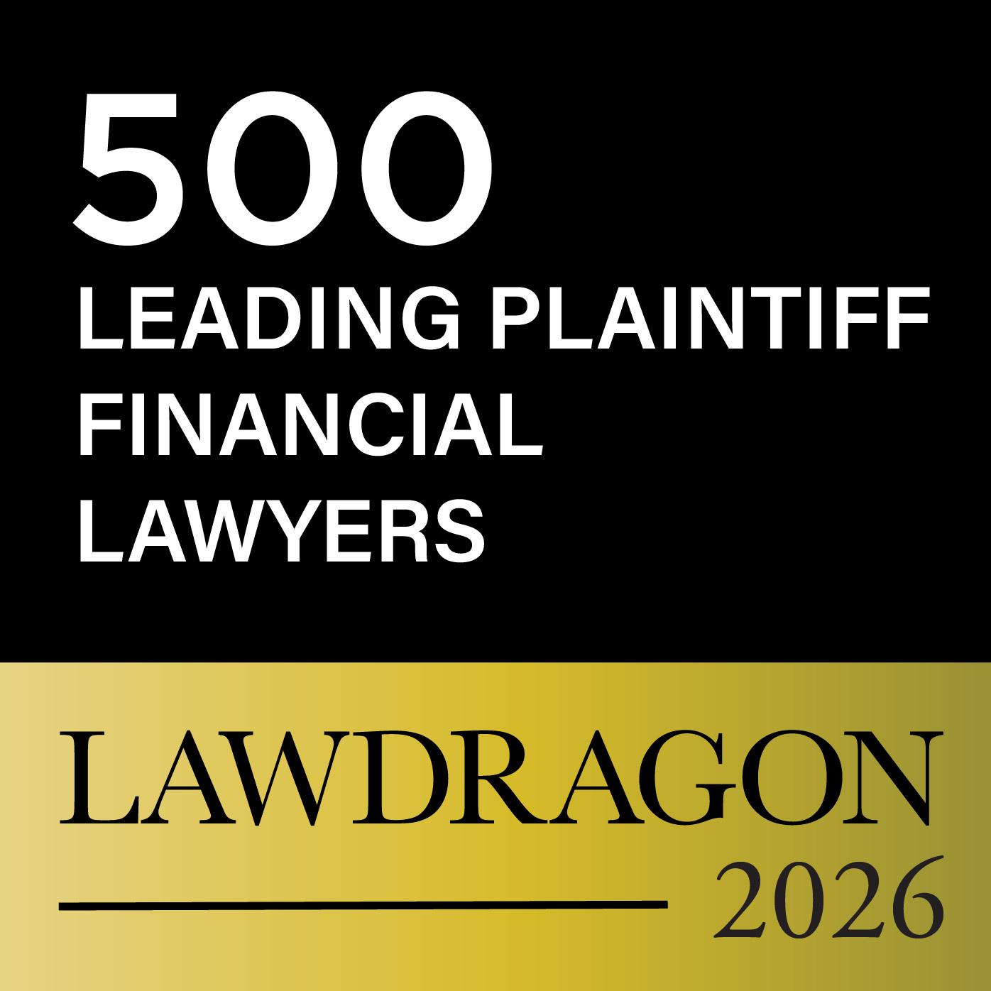 Lawdragon badge with text: 500 Leading Plaintiff Financial Lawyers, Lawdragon 2026